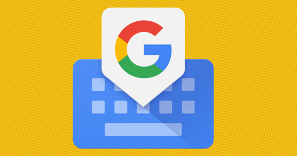 5 mẹo dành cho Google Gboard trên Android và iOS